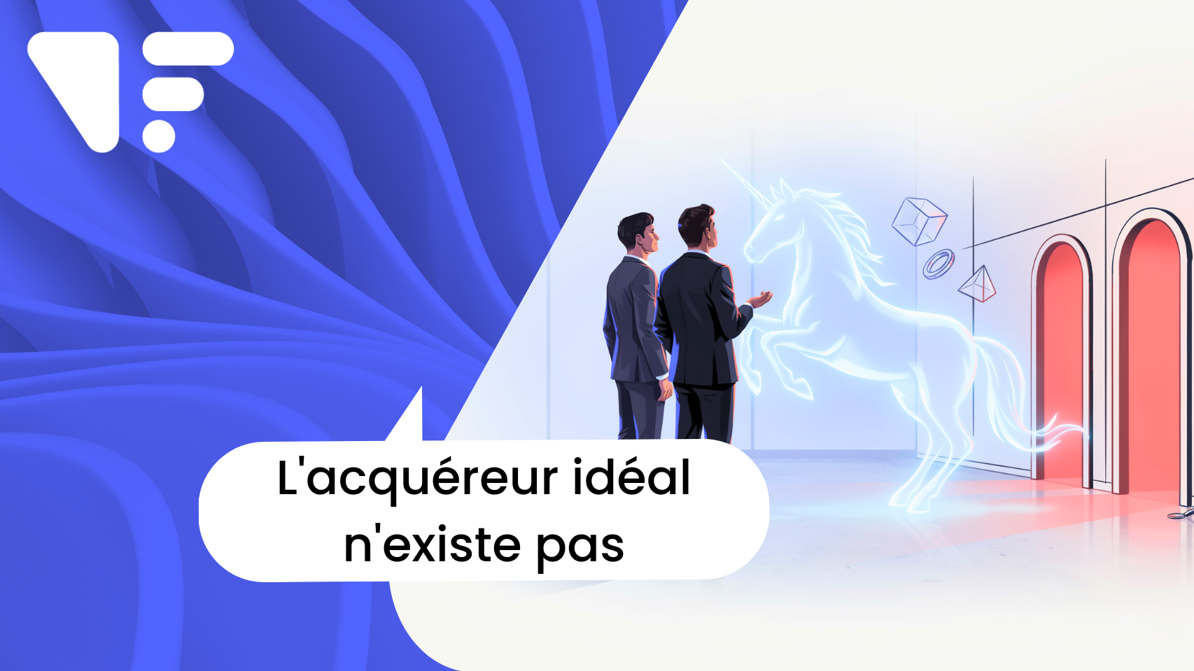L'acquéreur idéal n'existe pas